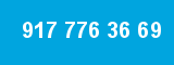 917 776 36 69